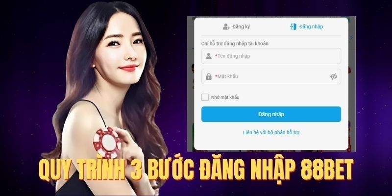 Yêu cần cơ bản mà bạn cần nắm trước khi đăng nhập 88bet