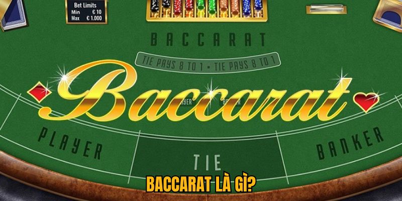 Vài điều chung về baccarat