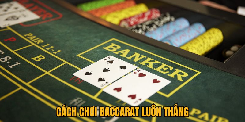 Những mẹo hay khi đặt cược vào baccarat của chuyên gia chia sẻ