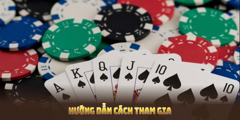 Hướng dẫn cách tham gia tiến lên miền Nam đơn giản và chi tiết
