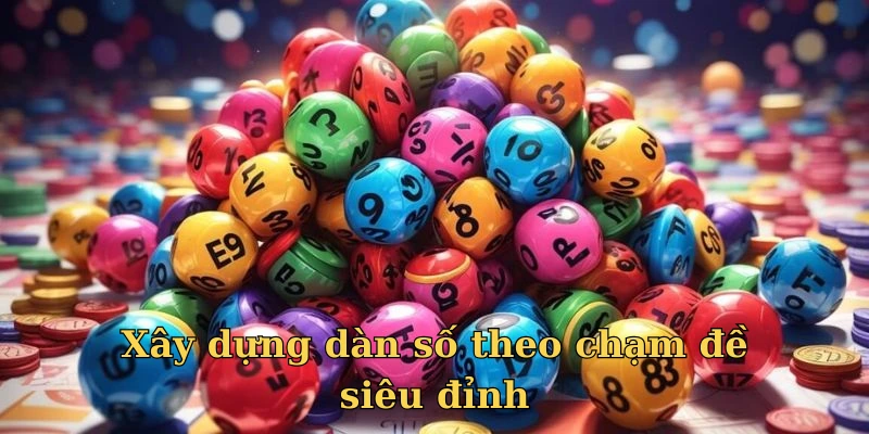Thiết lập dàn số theo chạm đề để soi kèo